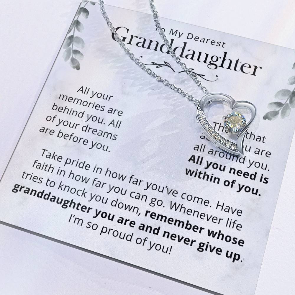 Granddaughter, All You Need Is Within You - Forever Love Necklace Forever Love Necklace
