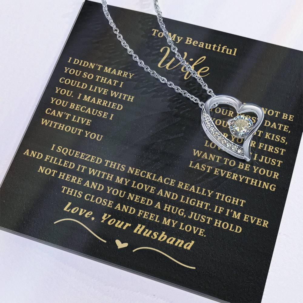 To My Beautiful Wife - I Can'T Live Without You - Wife Gift Set Forever Love Necklace