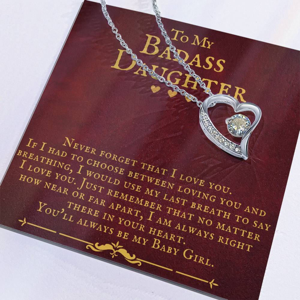 To My Badass Daughter You'Ll Always Be My Baby Girl Forever Love Necklace Forever Love Necklace