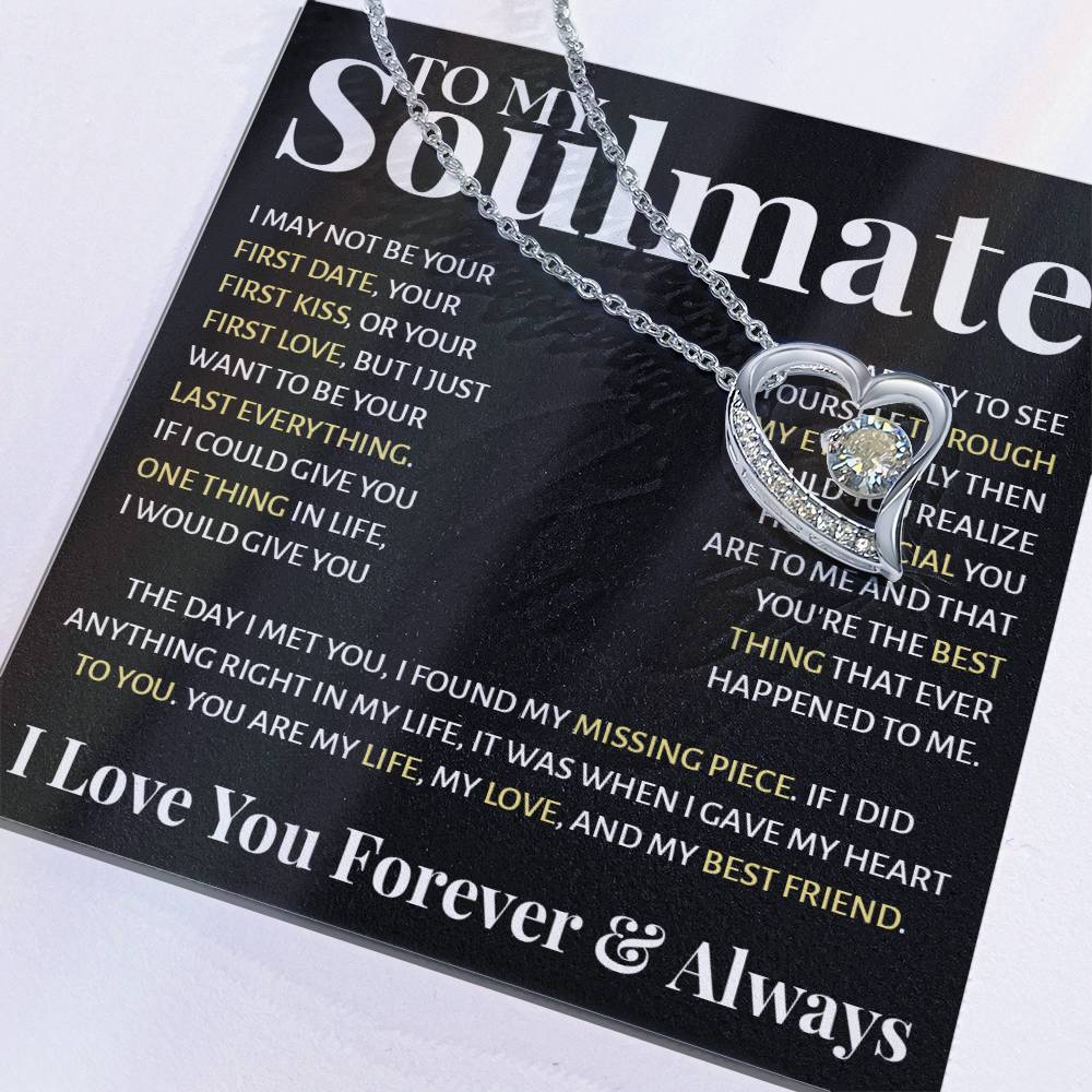 To My Soulmate - If I Could Give You One Thing In Life, I Would Give You Forever Love Forever Love Necklace