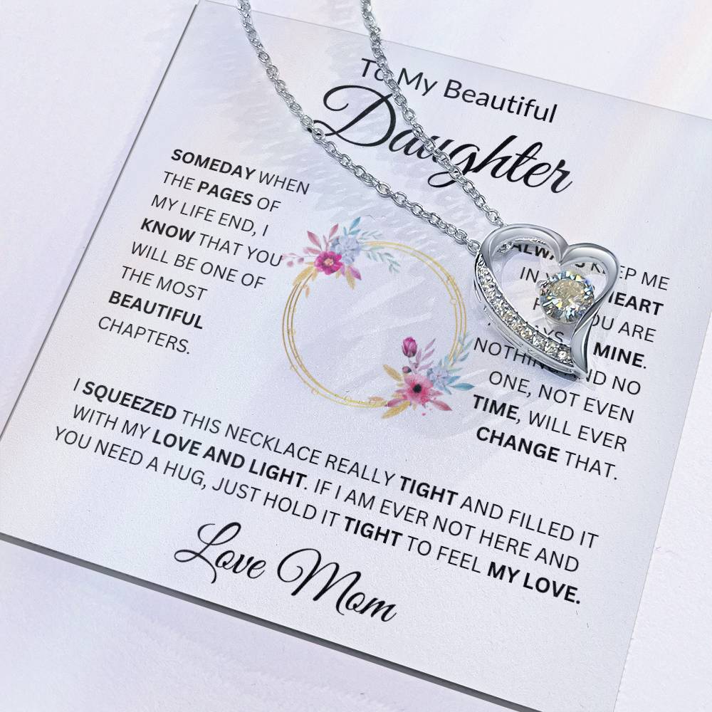 To My Beautiful Daughter Always Keep Me In Your Heart Love Mom Fl Necklace Forever Love Necklace