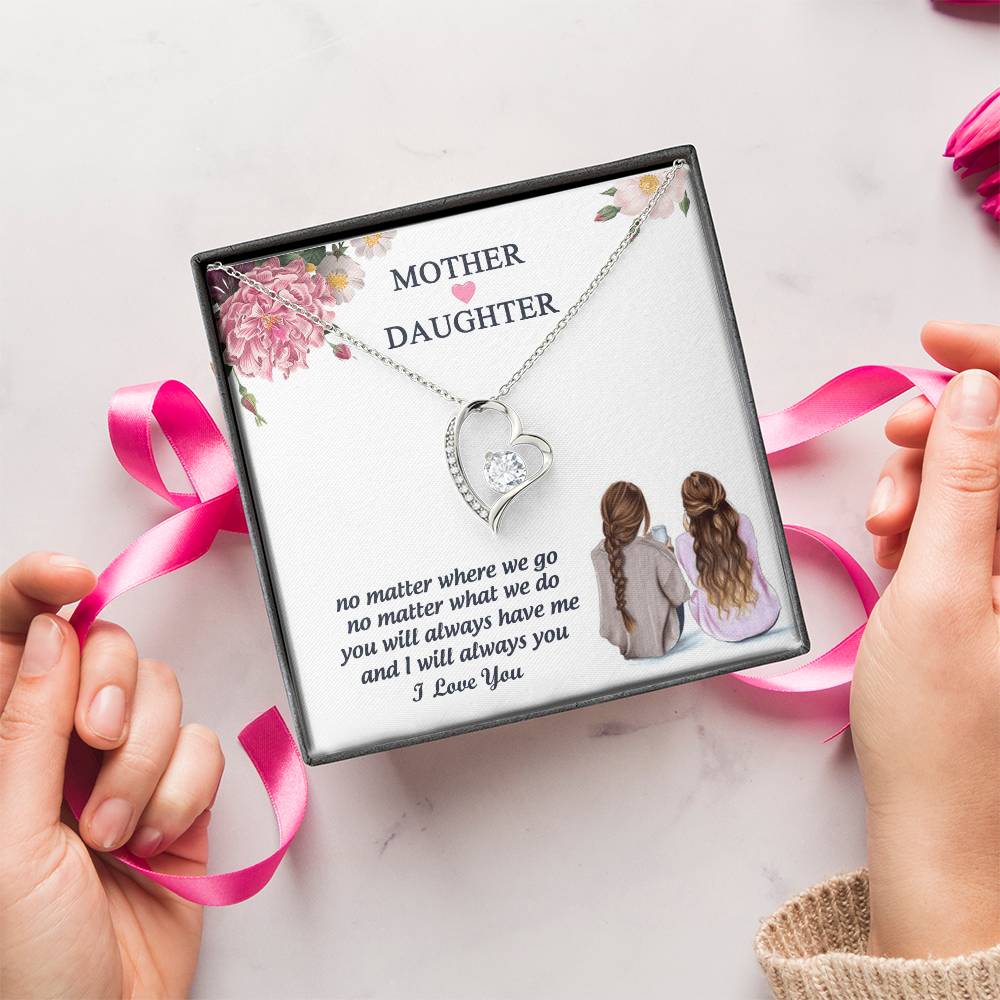 You Will Always Have Me And I Will Always You Mother Gift Necklace 1 Forever Love Necklace