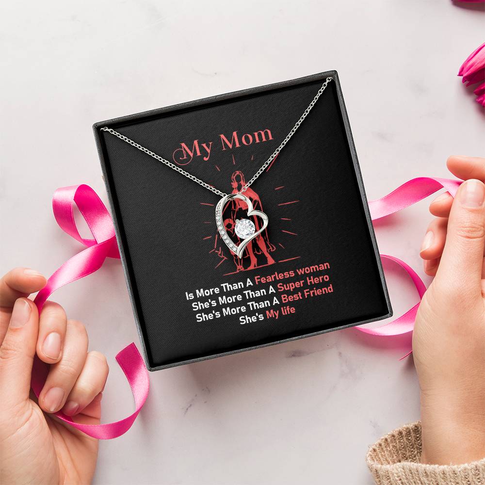 My Mom Is More Then A Fearless Woman Forever Love Necklace