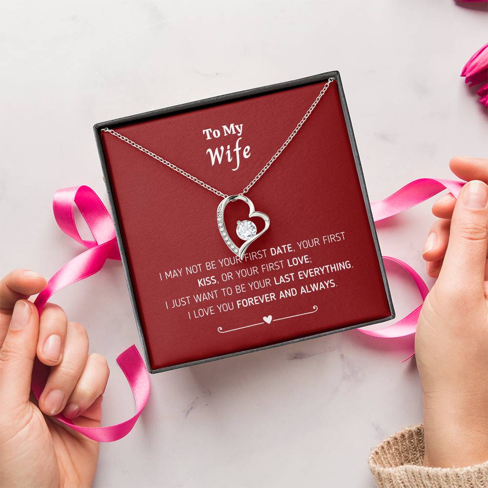 To My I May Not 1 Forever Love Necklace