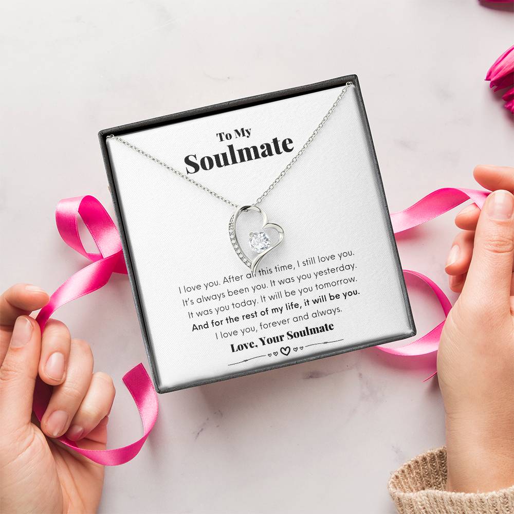 To My Soulmate It's Always Been You Necklace 1 Forever Love Necklace