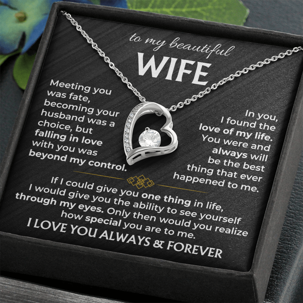 To My Wife - I Love You Always & Forever - Forever Love Necklace