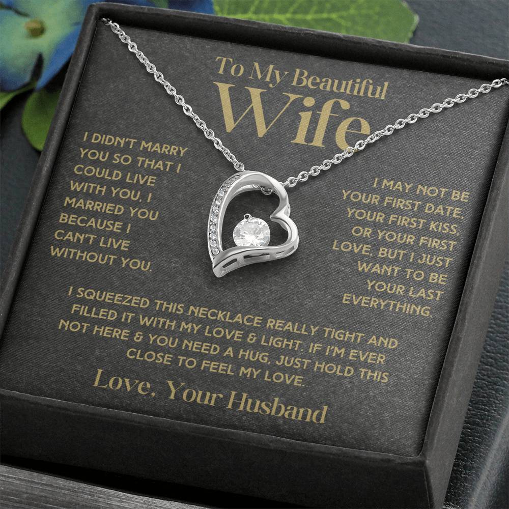 To My Beautiful Wife - Forever Love Necklace & Earring Set - I Want To Be Your Last Everything Forever Love Necklace