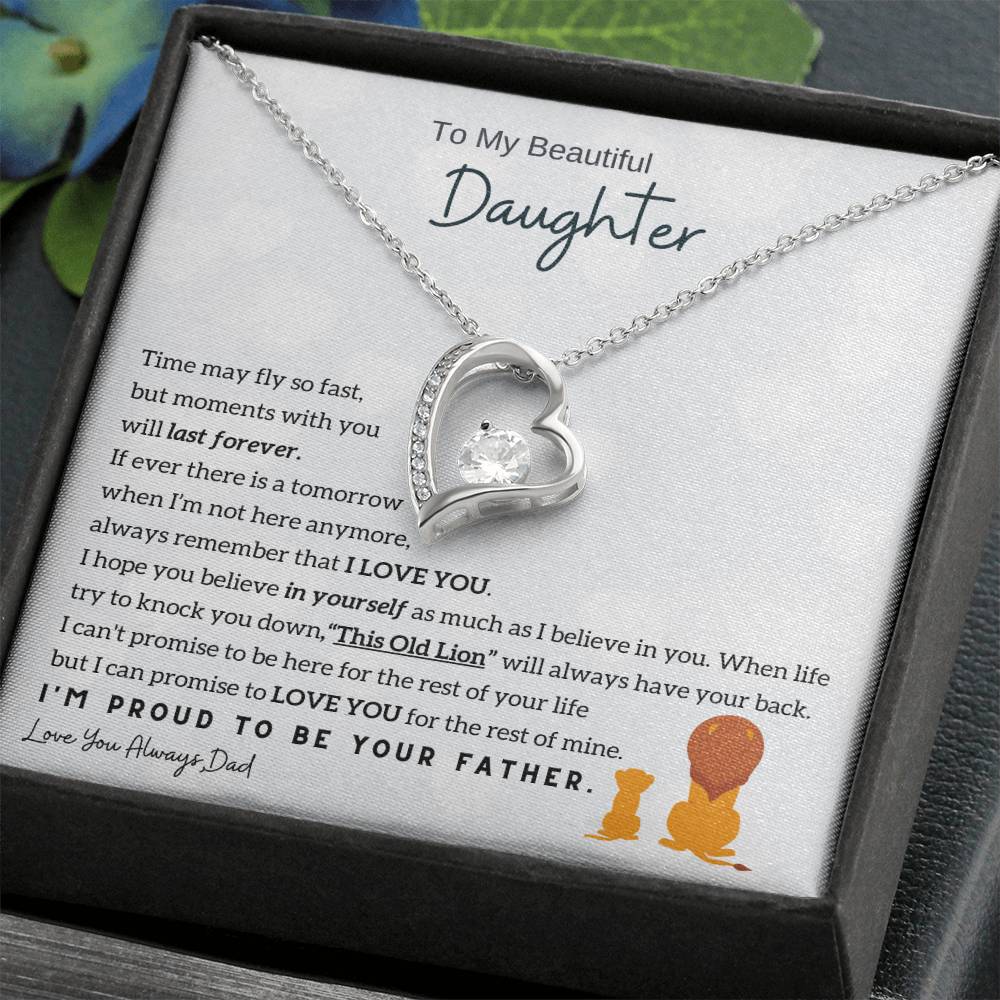 To My Beautiful Daughter, Moments With You Will Last Forever Forever Love Necklace