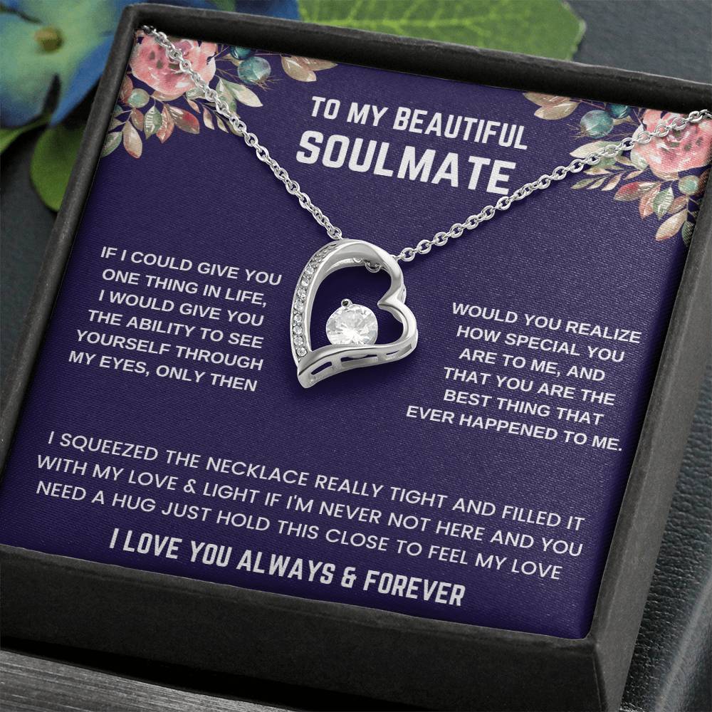 To Beautiful Soulmate If I Could Forever Love Necklace