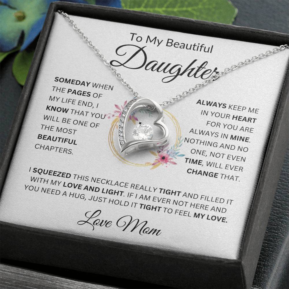 To My Beautiful Daughter Always Keep Me In Your Heart Love Mom Fl Necklace Forever Love Necklace