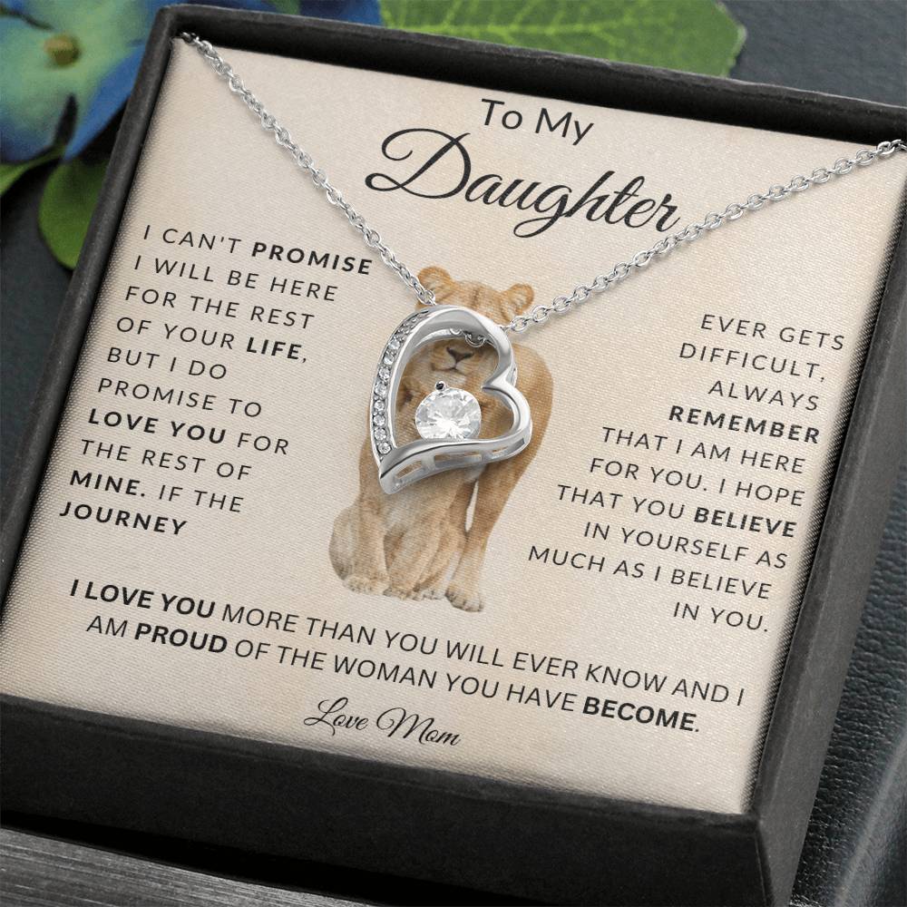 To My Daughter I Can'T Promise I Will Be Here For The Rest Of Your Life Forever Love Necklace Forever Love Necklace