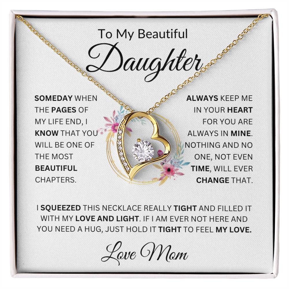 To My Beautiful Daughter Always Keep Me In Your Heart Love Mom Fl Necklace Forever Love Necklace