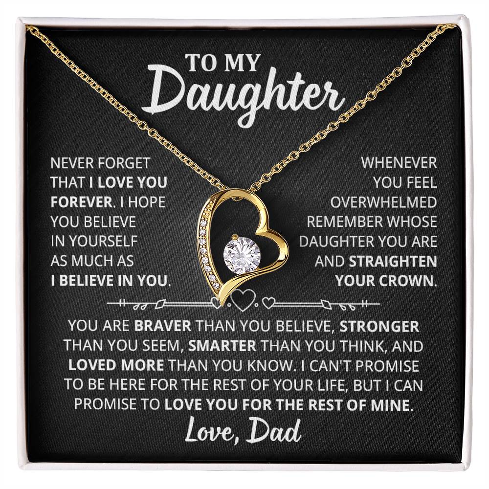 To My Daughter - I Hope You Believe In Yourself As Much As I Believe In You Forever Love Necklace