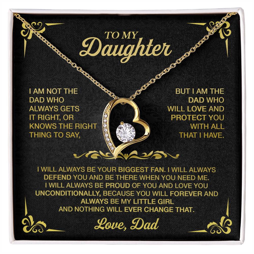 To My Daughter, I Am Not The Dad Who Always Gets It Right Forever Love Necklace