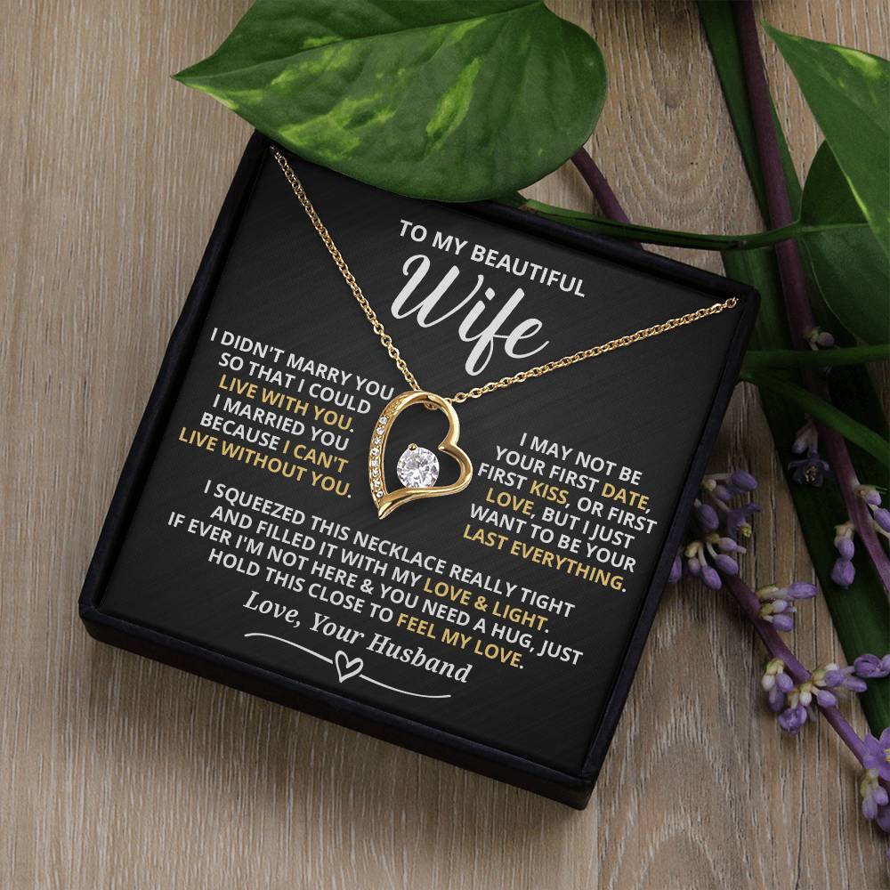 To My Beautiful Wife - I Can'T Live Without You Forever Love Necklace