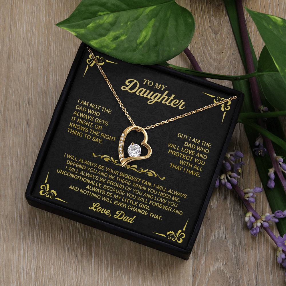 To My Daughter, I Am Not The Dad Who Always Gets It Right Forever Love Necklace