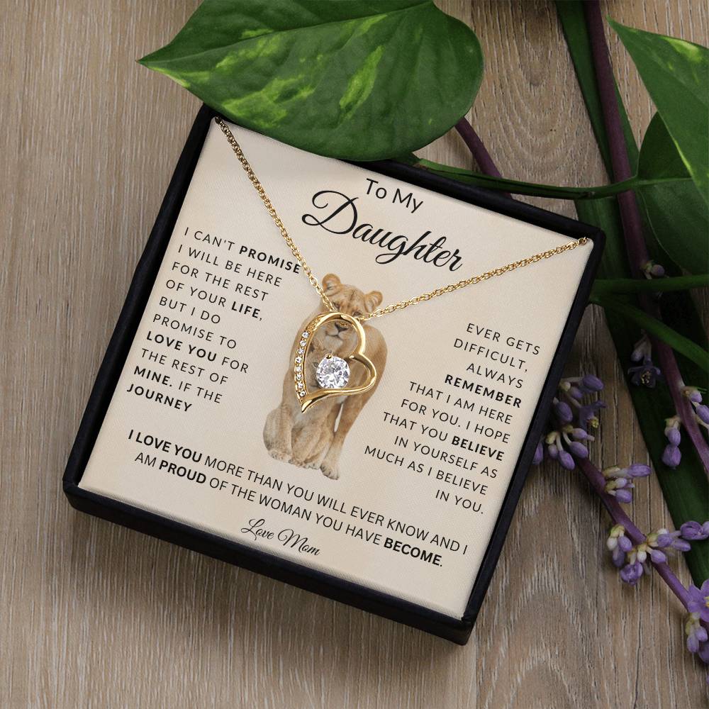 To My Daughter I Can'T Promise I Will Be Here For The Rest Of Your Life Forever Love Necklace Forever Love Necklace