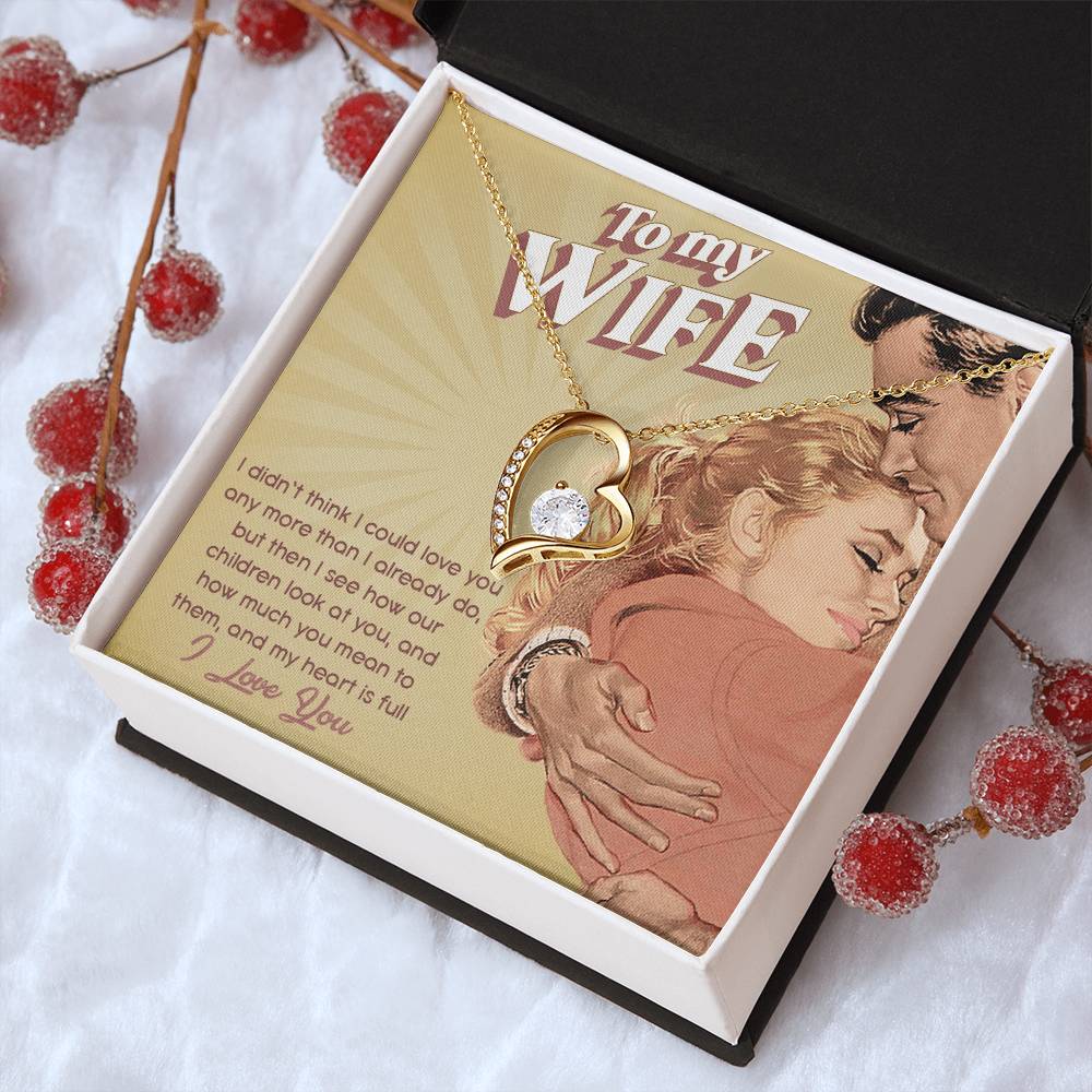 To My Wife - Forever Love Necklace 1 Forever Love Necklace