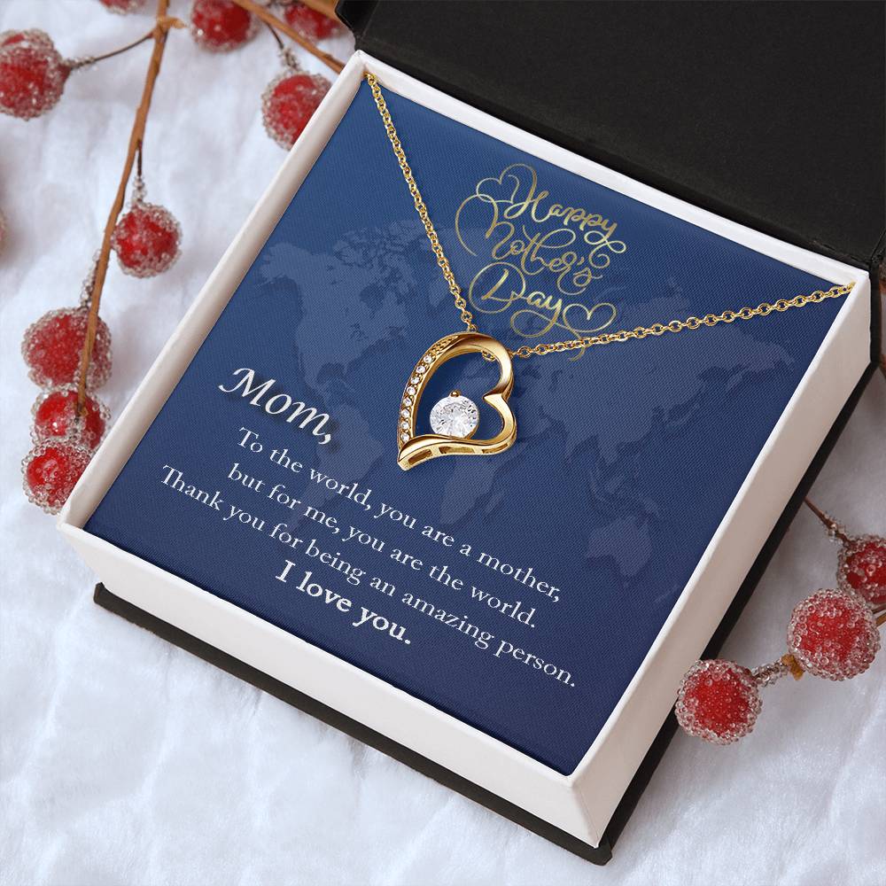 Mom To The World You Are A Mother But For Me You Are The World Necklace Forever Love Necklace