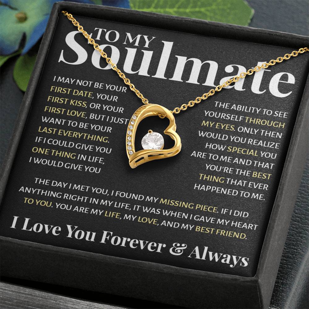 To My Soulmate - If I Could Give You One Thing In Life, I Would Give You Forever Love Forever Love Necklace