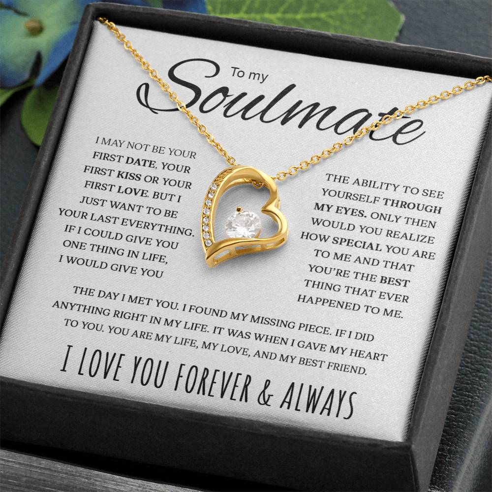 To My Soulmate My Life My Love My Best Friend Forever Love Necklace Forever Love Necklace