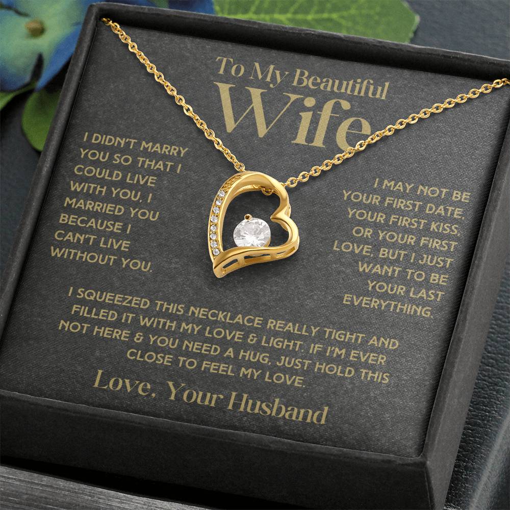 To My Beautiful Wife - Forever Love Necklace & Earring Set - I Want To Be Your Last Everything Forever Love Necklace