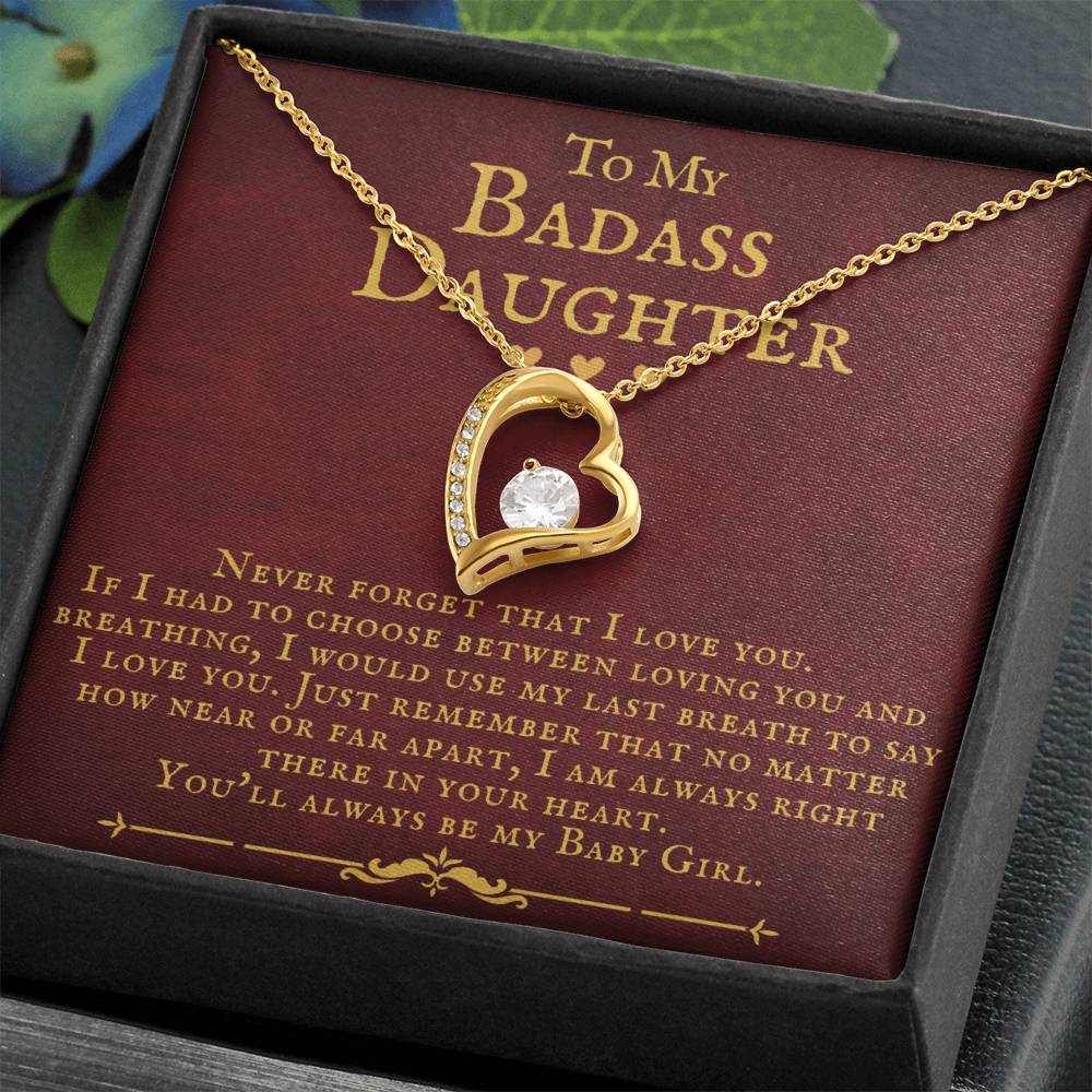 To My Badass Daughter You'Ll Always Be My Baby Girl Forever Love Necklace Forever Love Necklace