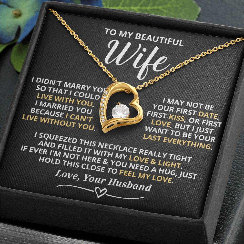 To My Beautiful Wife - I Can'T Live Without You Forever Love Necklace