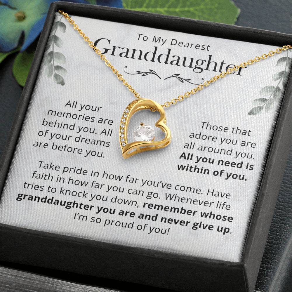 Granddaughter, All You Need Is Within You - Forever Love Necklace Forever Love Necklace