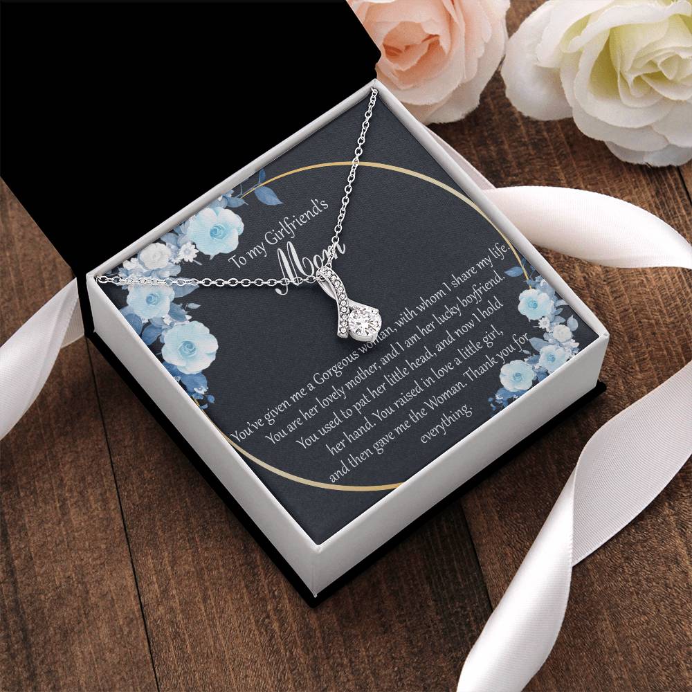 Alluring Necklace To My Girlfriend’S Mom You’Ve Given Me A Gorgeous Woman With Whom I Share My Life Alluring Beauty Necklace