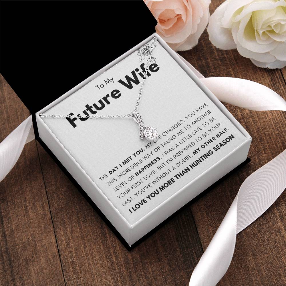 To My Future Wife My Other Half Necklace Alluring Beauty Necklace