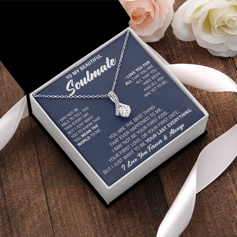 Gift For Your Soulmate - Your Last Everything - Alluring Necklace Gift For Wife Gift For Girlfriend Alluring Beauty Necklace