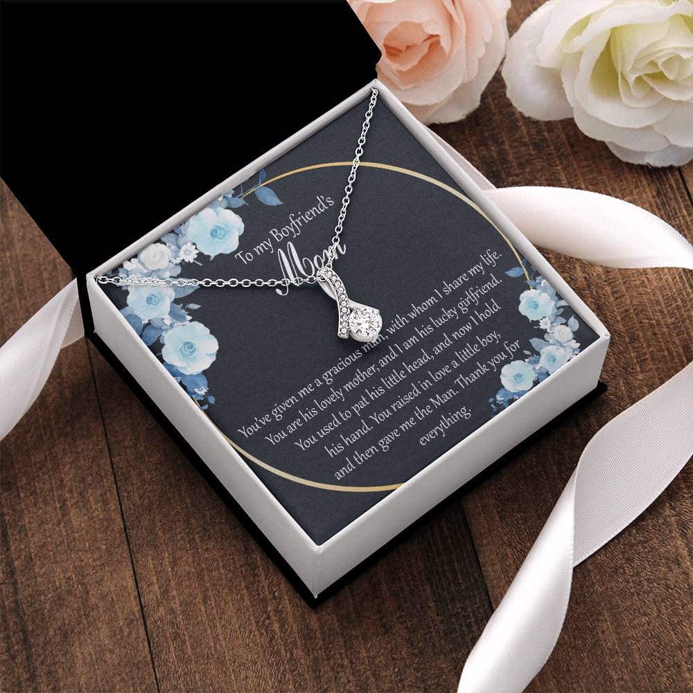 Alluring Necklace To My Boyfriend’S Mom You’Ve Given Me A Gracious Man With Whom I Share My Life Alluring Beauty Necklace