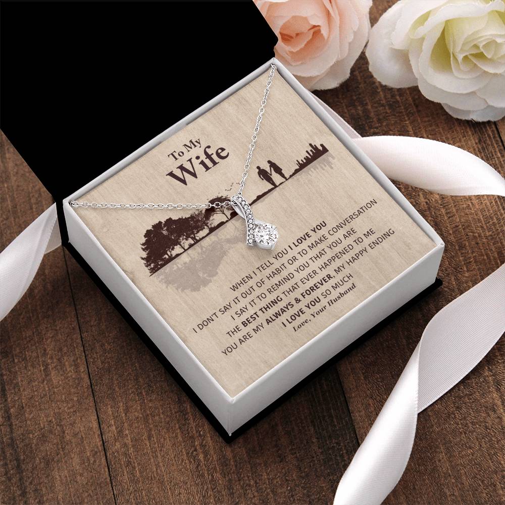 My Wife - My Always & Forever - Necklace Alluring Beauty Necklace