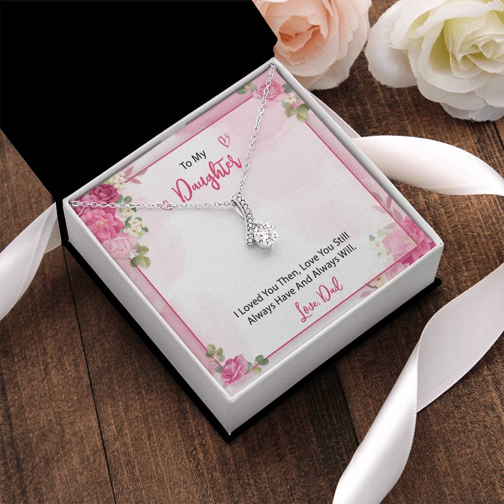 To My Daughter From Dad 2 Alluring Beauty Necklace
