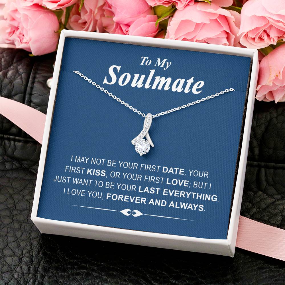 To My Soulmate Last Everything - Necklace Alluring Beauty Necklace