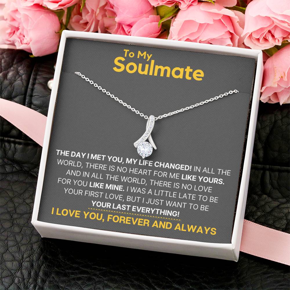 To My Soulmate My Heart Is Yours! - Gift Necklace Alluring Beauty Necklace