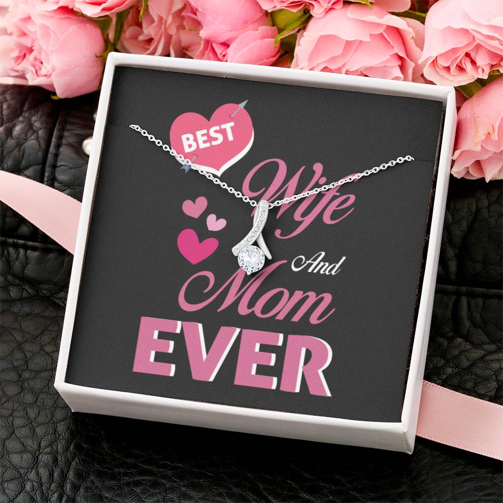 Best Wife And Mom Ever Alluring Beauty Necklace