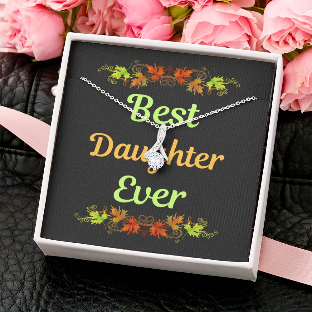 Best Daughter Ever 1 Alluring Beauty Necklace