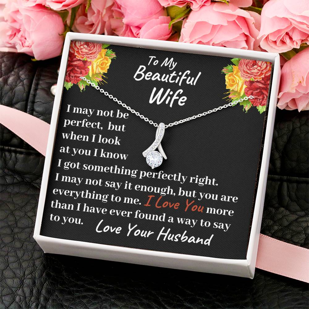 To My Beautiful Wife - You Are Everything To Me - Necklace Alluring Beauty Necklace