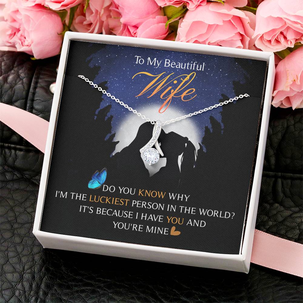 To My Beautiful Wife Alluring Necklace Mother's Day Message Card Alluring Beauty Necklace