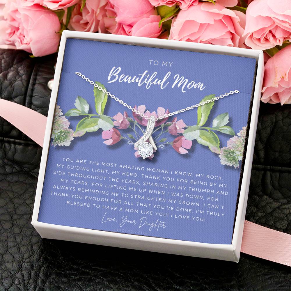 To My Beautiful Mom Necklace Beautiful Mom Gift Mother’S Day Gift Birthday Gift Gift From Daughter On Wedding Day Alluring Beauty Necklace