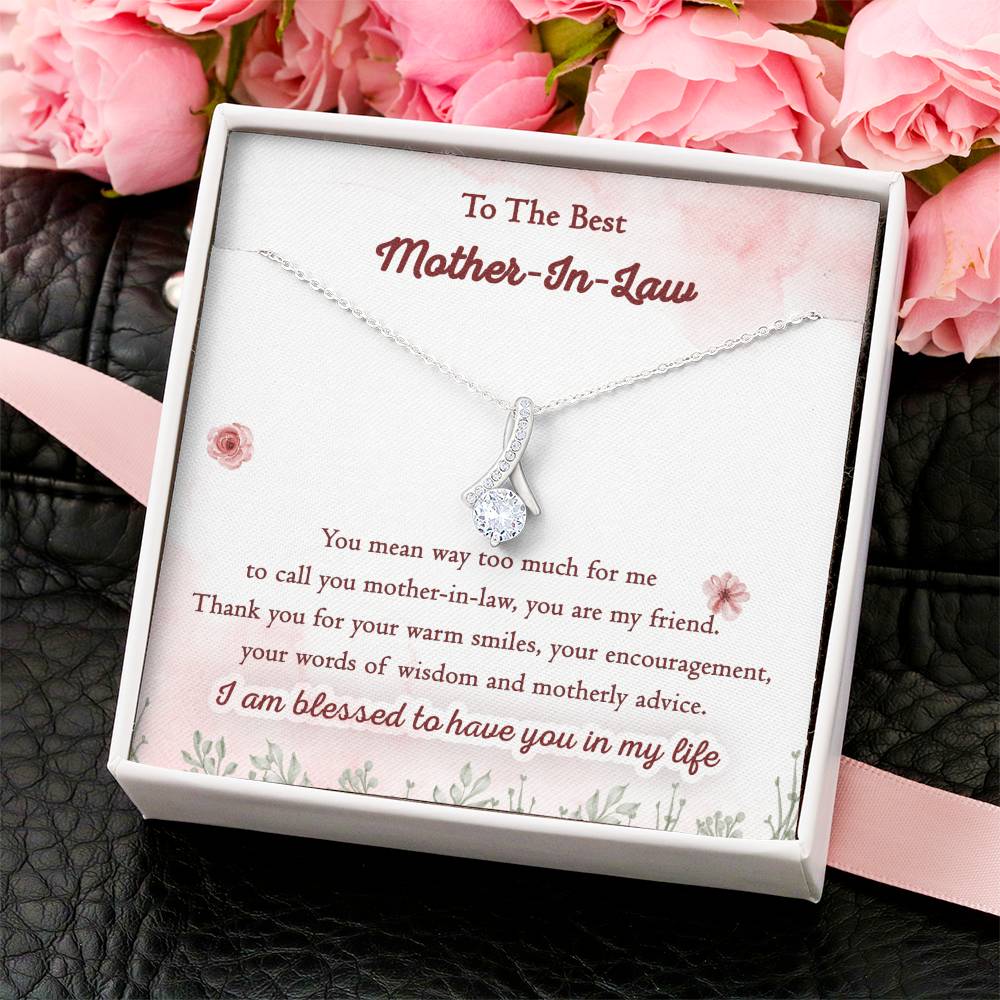 Gift For Mother-In-Law - You Mean Way Too Much For Me - Alluring Alluring Beauty Necklace