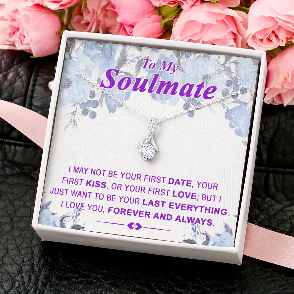 To My Soulmate Last Everything - Alluring Alluring Beauty Necklace
