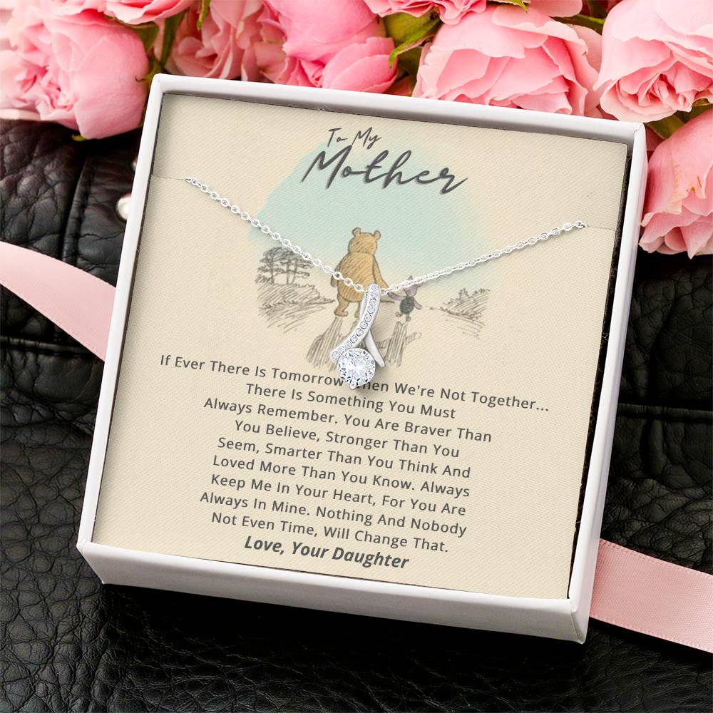 To My Mother Always Remember Necklace Alluring Beauty Necklace