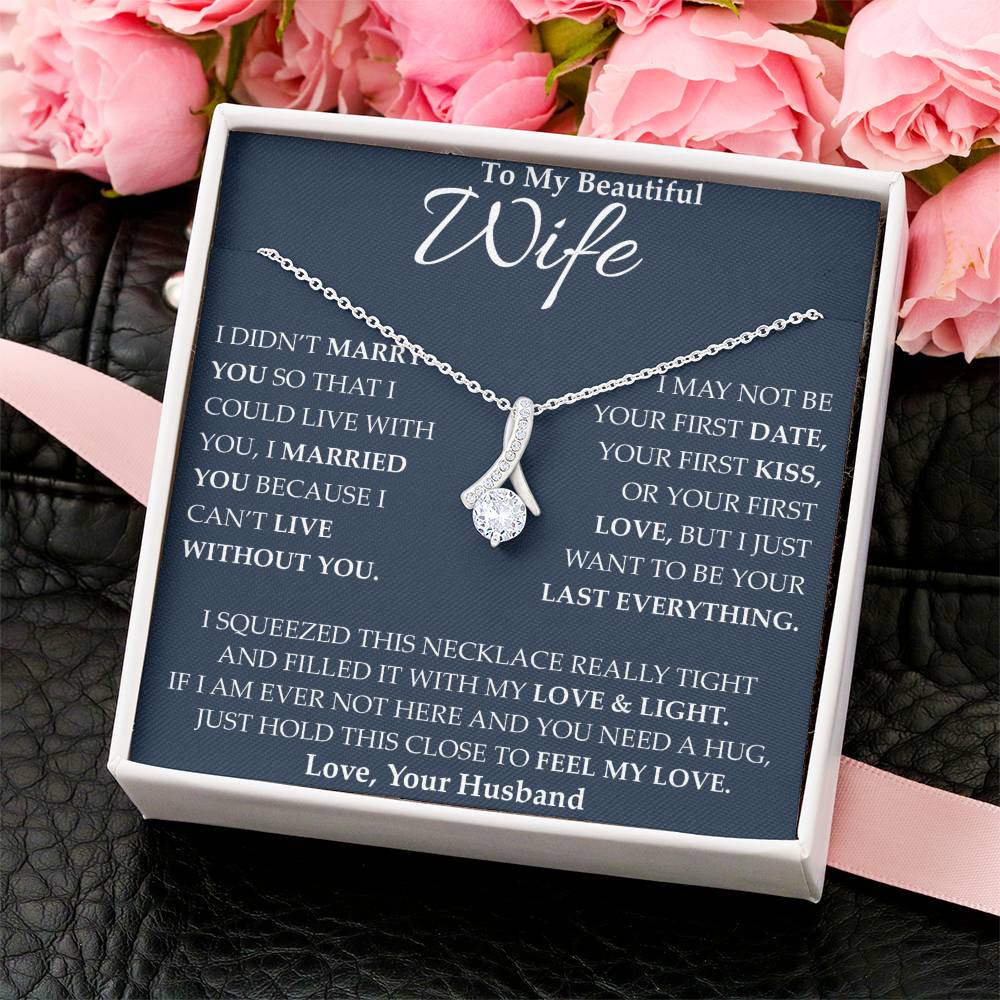 To My Beautiful Wife - I Squeezed This Necklace Alluring Beauty Necklace