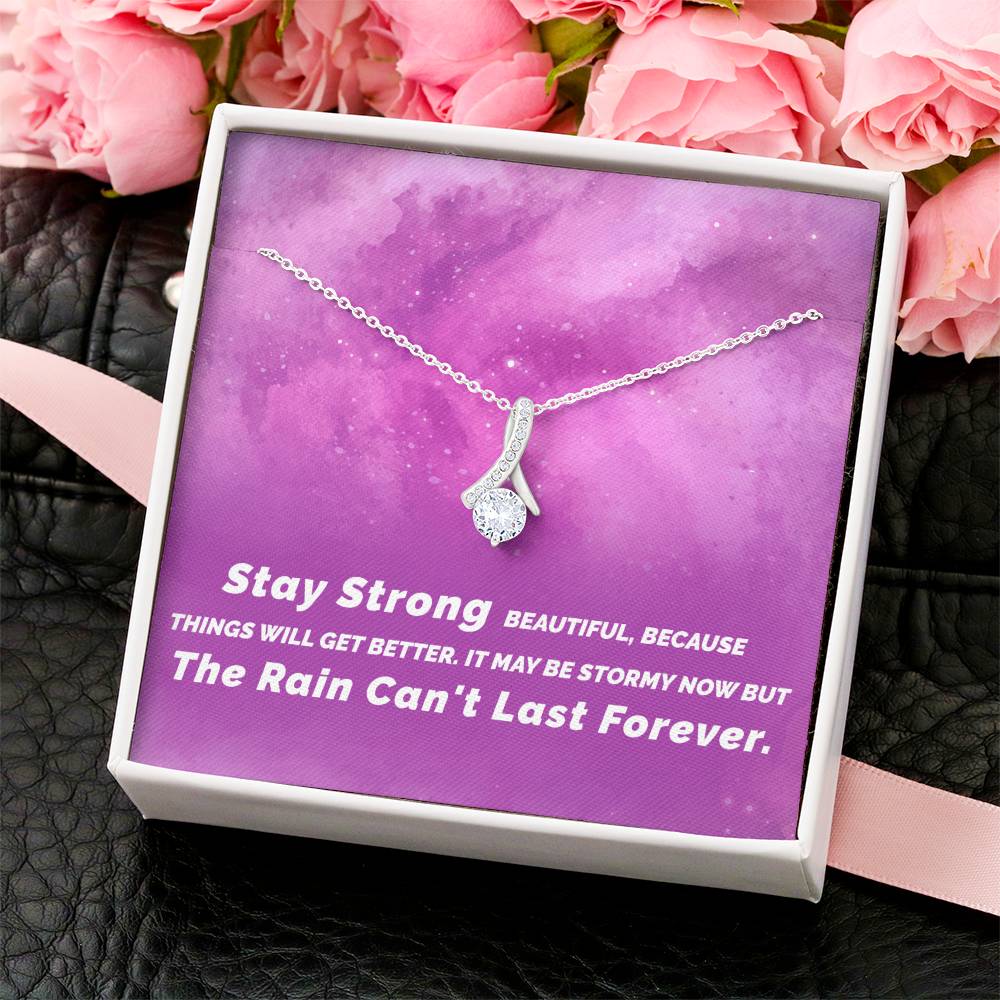 Stay Strong Beautiful Necklace Pendant - Gift For Friend Girlfriend Jewelry Alluring Beauty Necklace