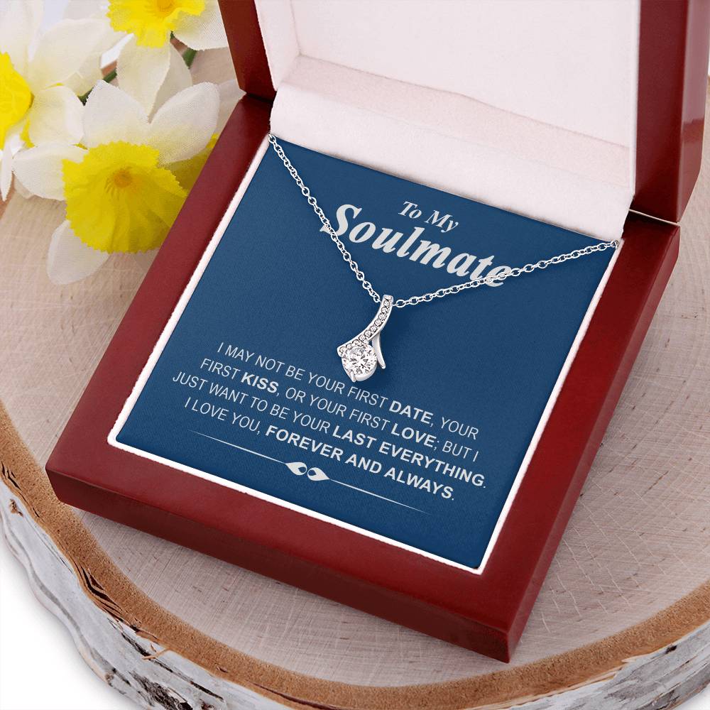 To My Soulmate Last Everything - Necklace Alluring Beauty Necklace