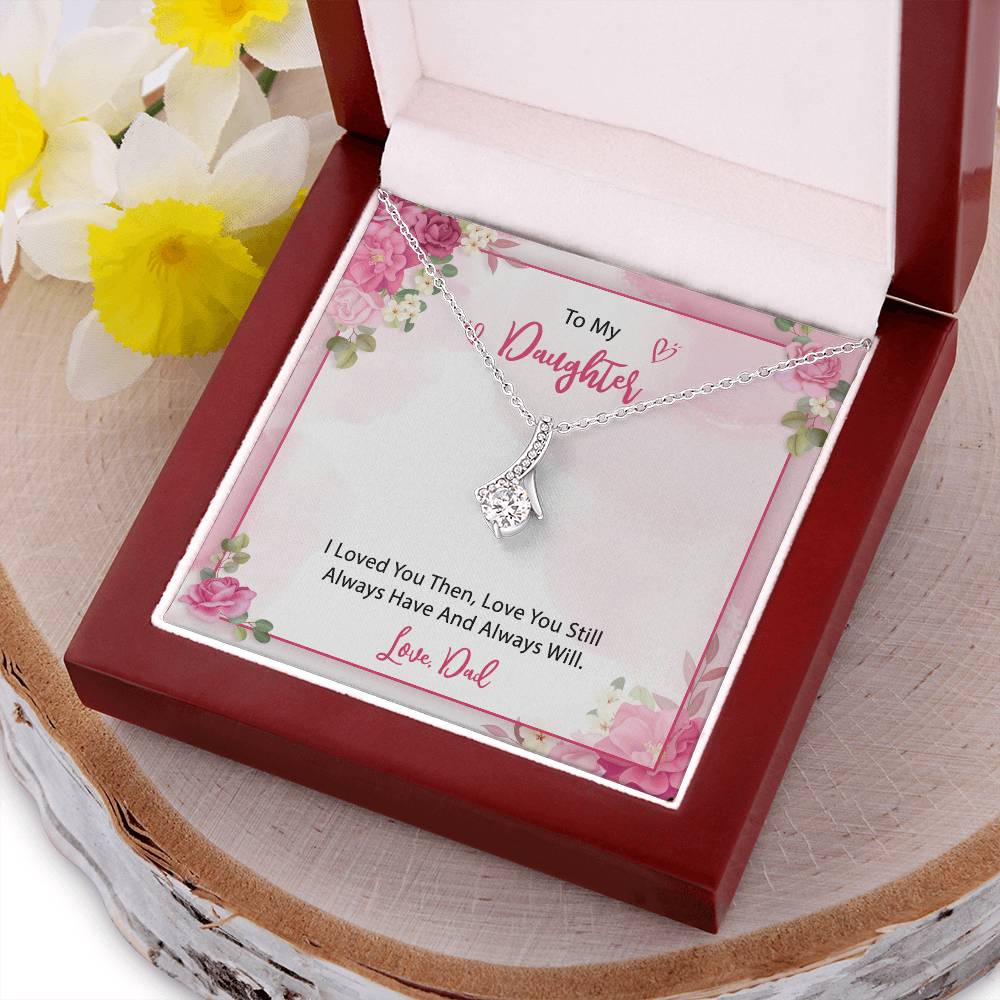 To My Daughter From Dad 2 Alluring Beauty Necklace