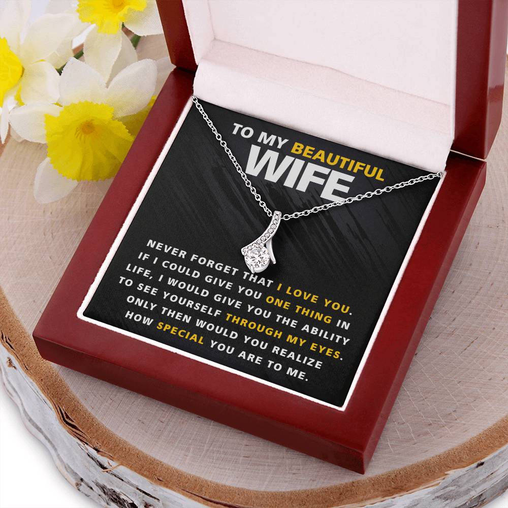 Beautiful Wife One Thing In Life Necklace Alluring Beauty Necklace